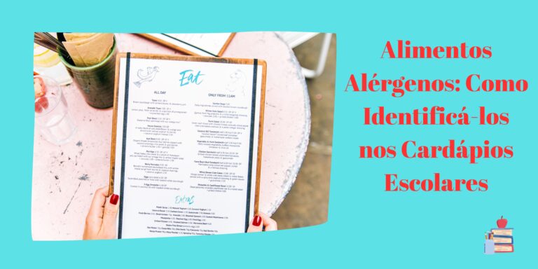 Alimentos Alérgenos: Como Identificá-los nos Cardápios Escolares