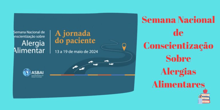 Semana Nacional de Conscientização das Alergias Alimentares: Uma Necessidade Urgente Nas Escolas